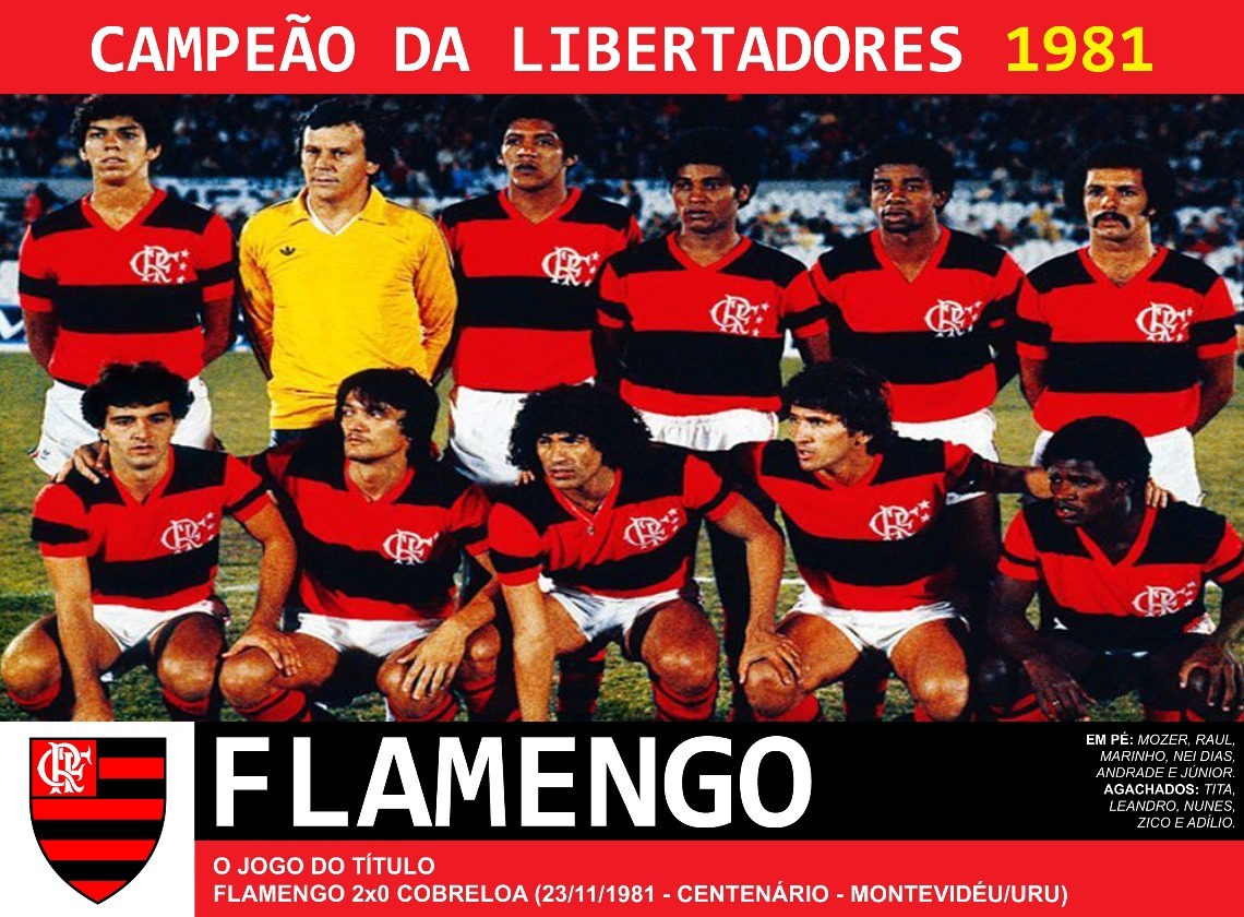 Flamengo De 1981 Fez História Na Libertadores Carlomagnum 5655